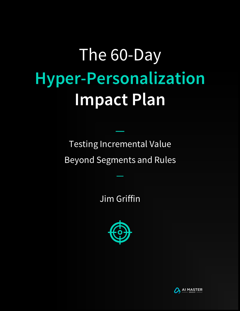 The 60-Day Hyper-Personalization Impact Plan